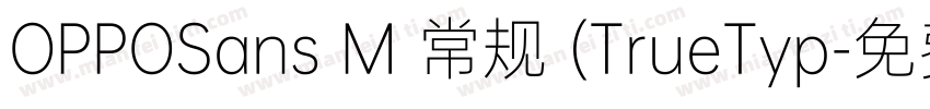 OPPOSans M 常规 (TrueTyp字体转换